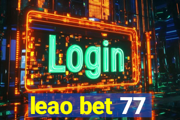 leao bet 77